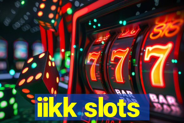 iikk slots